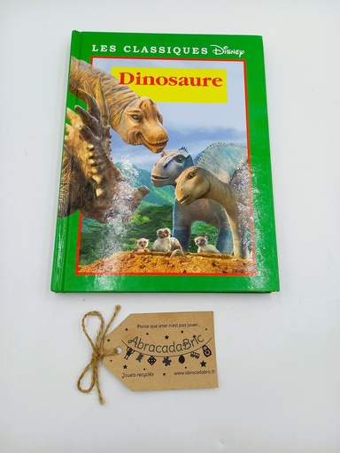 Les classiques Disney "Dinosaure" - FRANCE LOiSiRS 