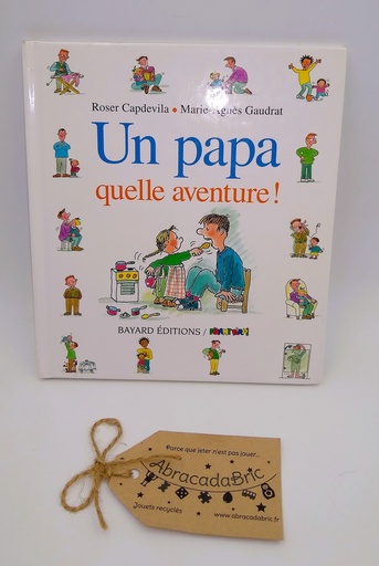 "Un papa quelle aventure" - BAYARD - POMME D'APi