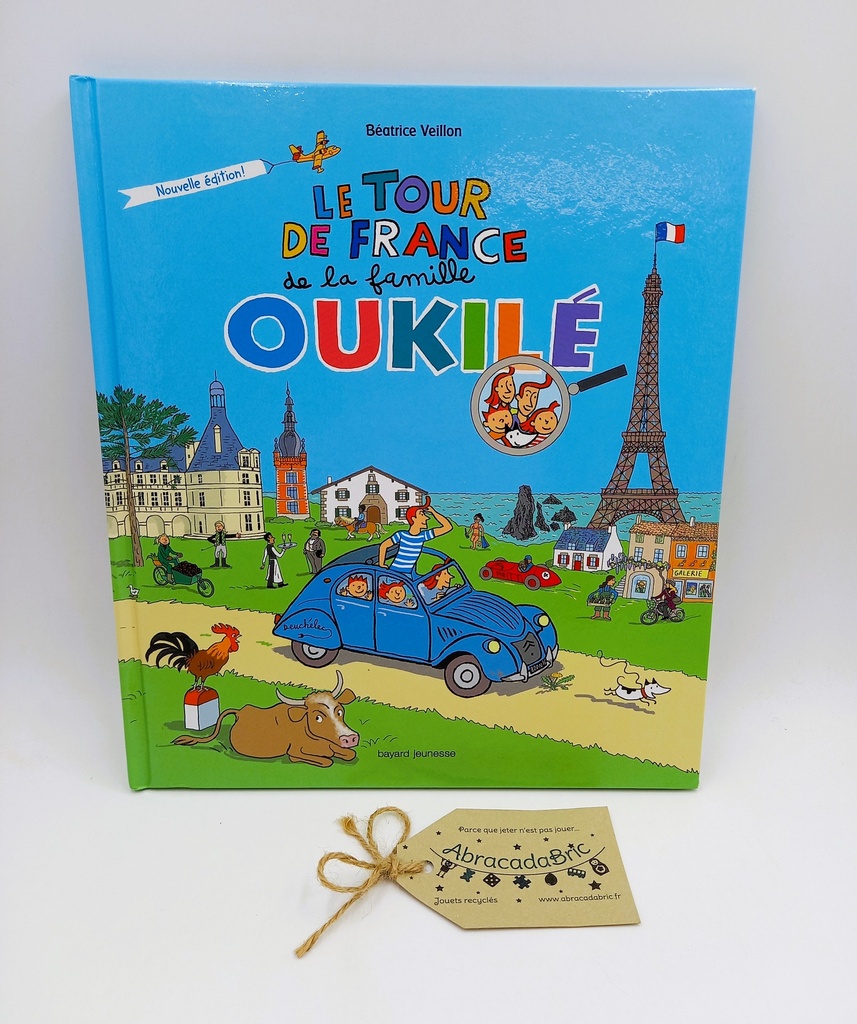 Le tour de France de la famille Oukilé  - BAYARD JEUNESSE 