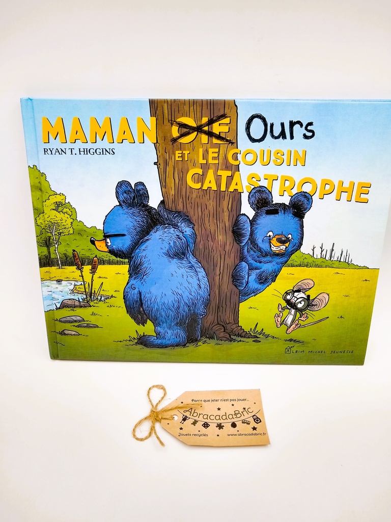 Maman ours et le cousin catastrophe - ALBiN MiCHEL JEUNESSE 