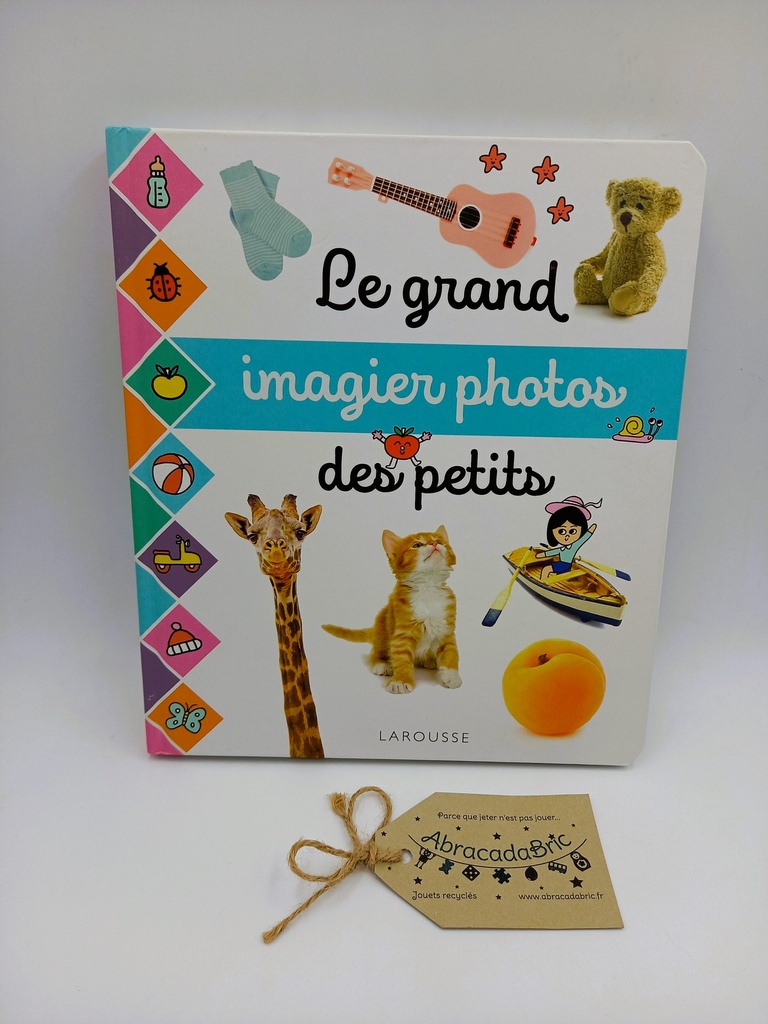 Le grand imagier photos des petits - LAROUSSE 