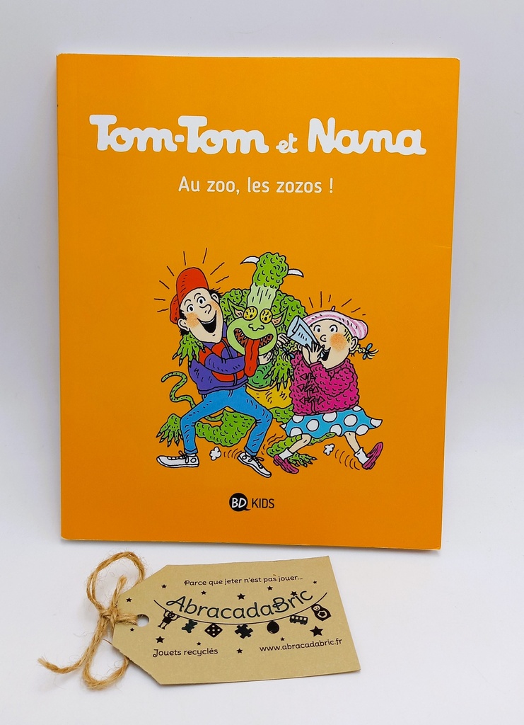 Tom-Tom et Nana "Au zoo, les zozos !" BAYARD