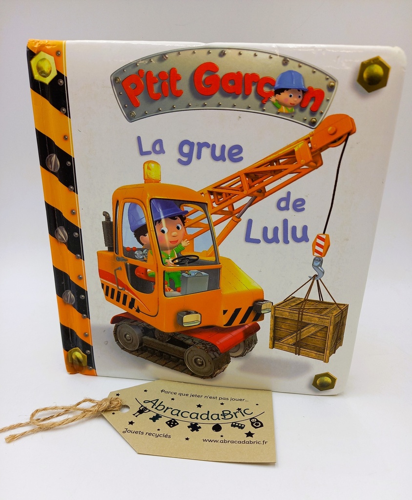 La grue de Lulu - FLEURUS 