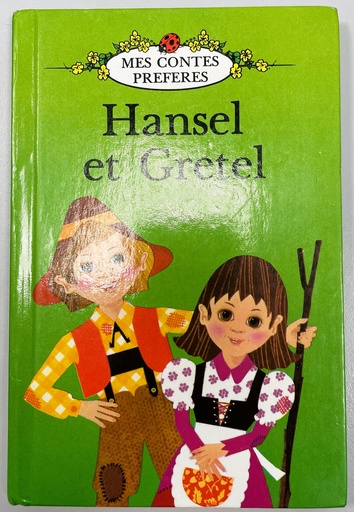 "Hansel et Gretel" - MES CONTES PREFERES