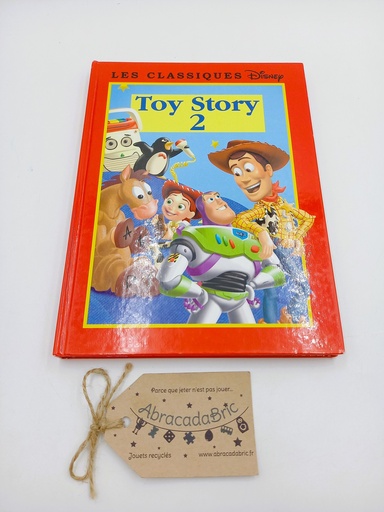 Les classiques Disney "Toy Story 2" - FRANCE LOiSiRS 