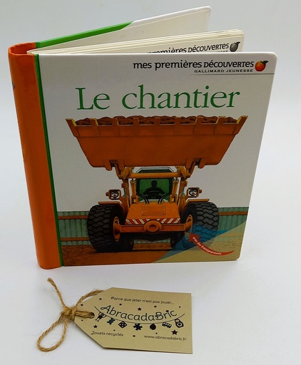 "Le chantier" - GALLiMARD JEUNESSE