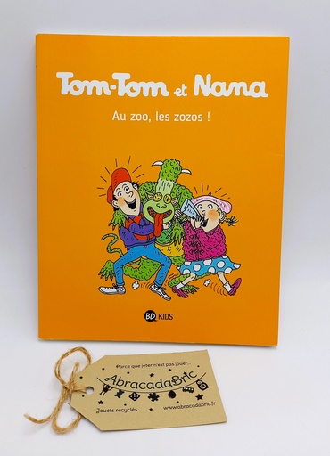 Tom-Tom et Nana "Au zoo, les zozos !" BAYARD