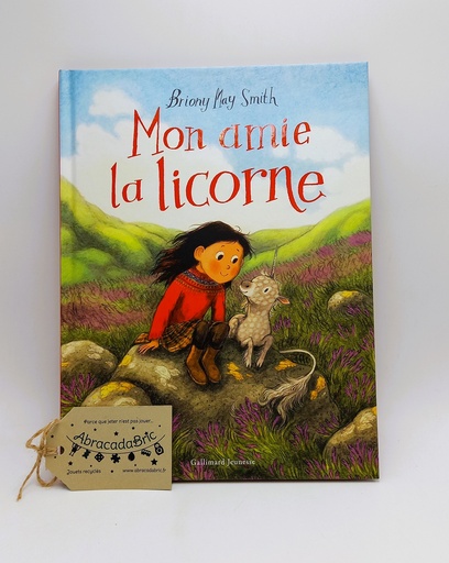 Mon amie la licorne - GALLiMARD  JEUNESSE