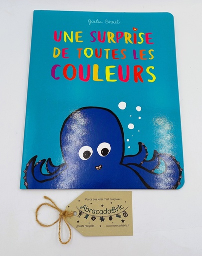 Une surprise de toutes les couleurs - ÉCOLE DES LOiSiRS