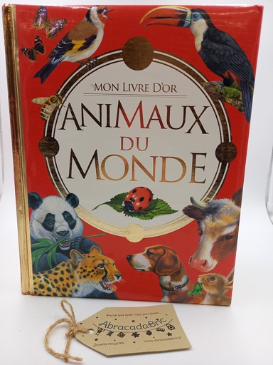 Mon livre d'Or - Animaux du Monde - BOOKAN Edition